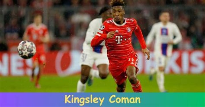 Kingsley Coman Biography, Age, Height, Wife, Net Worth, Family