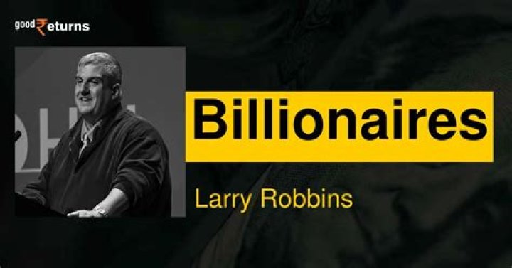 Larry Robbins biografía, edad, altura, esposo, net worth, familia