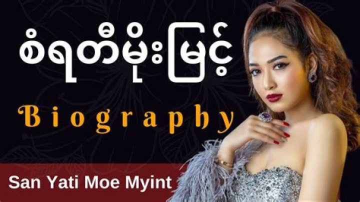 San Yati Moe Myint Biography, Age, Height, Husband, Net Worth, Family